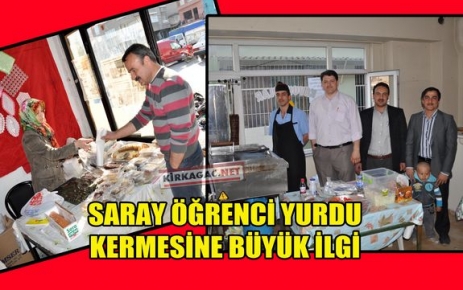 SARAY ÖĞRENCİ YURDU KERMESİNE BÜYÜK İLGİ