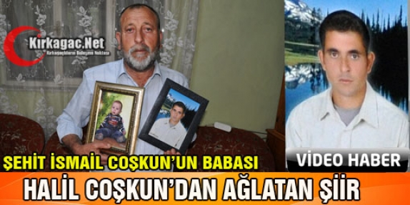 ŞEHİT BABASINDAN AĞLATAN ŞİİR(ÖZEL HABER)