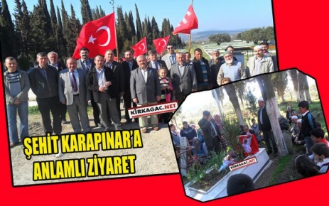 ŞEHİT KARAPINAR'A ANLAMLI ZİYARET