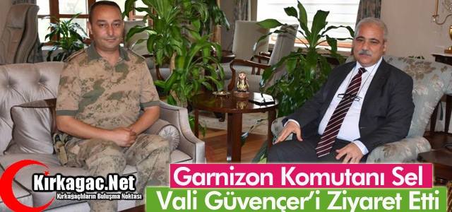 SEL, VALİ GÜVENÇER'İ ZİYARET ETTİ