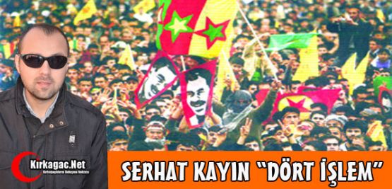 SERHAT KAYIN “DÖRT İŞLEM“