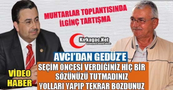 Ş.EŞREF MUHTARI AVCI İLE GEDÜZ'ÜN İLGİNÇ TARTIŞMASI(VİDEO)