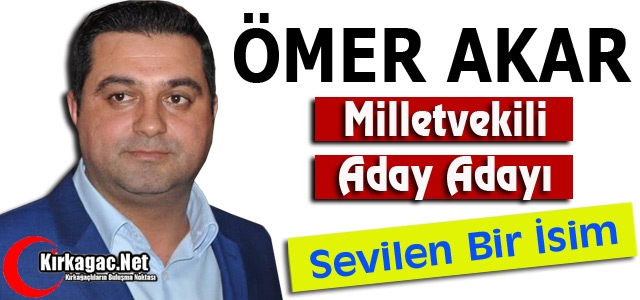 SEVİLEN İŞ ADAMI AKAR AK PARTİ'DEN ADAY ADAYI