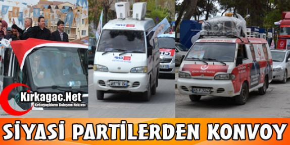 SİYASİ PARTİLERDEN KONVOY