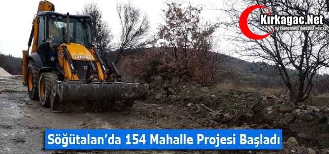 SÖĞÜTALAN'DA 154 MAHALLE PROJESİ BAŞLADI