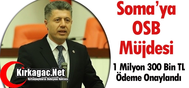 SOMA’YA OSB MÜJDESİ