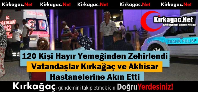 SON DAKİKA...120 KİŞİ HAYIR YEMEĞİNDEN ZEHİRLENDİ