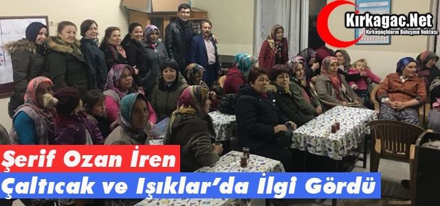 Ş.OZAN İREN, ÇALTICAK ve IŞIKLAR'DA İLGİ GÖRDÜ