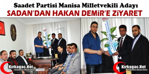 SP'Lİ SADAN’DAN HAKAN DEMİR’E ZİYARET