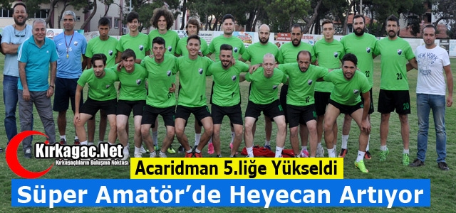 SÜPER AMATÖR'DE HEYECAN ARTIYOR