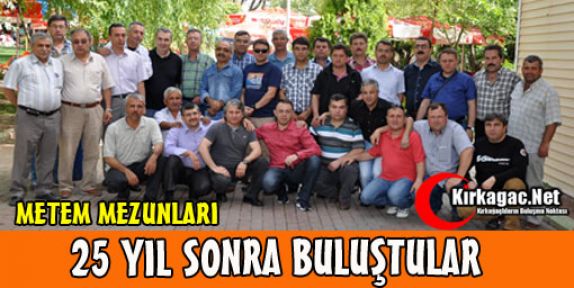 TAM 25 YIL SONRA BULUŞTULAR