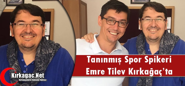 TANINMIŞ SPOR SPİKERİ KIRKAĞAÇ’TA 