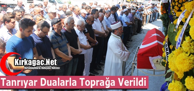 TANRIYAR DUALARLA TOPRAĞA VERİLDİ