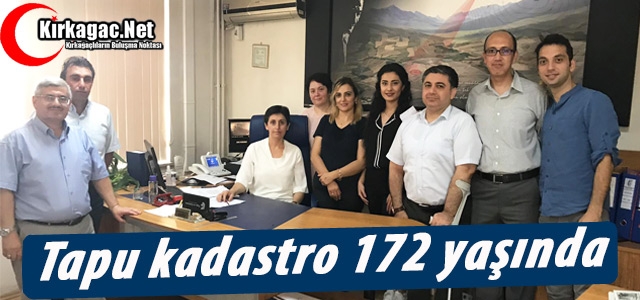 TAPU ve KADASTRO 172.YAŞINI KUTLUYOR