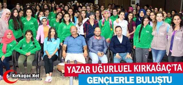 TARİHÇİ YAZAR TALHA UĞURLUEL KIRKAĞAÇ’TA GENÇLERLE BULUŞTU 