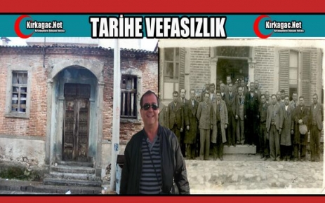 “TARİHE” VEFASIZLIK