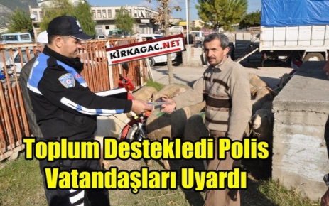 TD POLİS VATANDAŞLARI UYARDI
