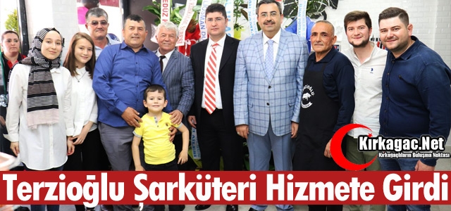 TERZİOĞLU ŞARKÜTERİ HİZMETE GİRDİ