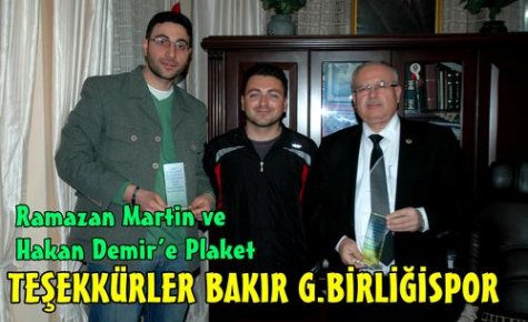 TEŞEKKÜRLER BAKIR G.BİRLİĞİSPOR