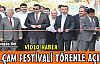 152.Çam Festivali Törenle Açıldı(VİDEO)