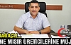 2013 YILI MISIR ÜRETİCİLERİNE MÜJDE