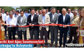 TARİHİ ANIT AĞAÇ SANATSEVERLERİ KIRKAĞAÇ'TA BULUŞTURDU