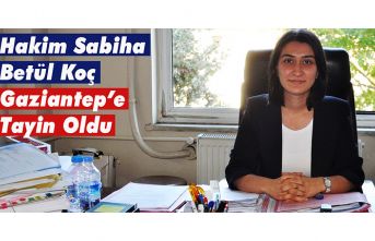 HAKİM S.BETÜL KOÇ G.ANTEP'E ATANDI