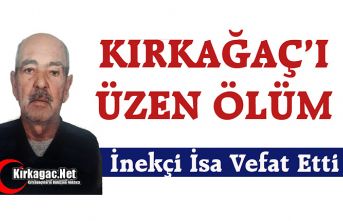 KIRKAĞAÇ'I ÜZEN ÖLÜM