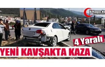 YENİ KAVŞAKTA KAZA 4 YARALI