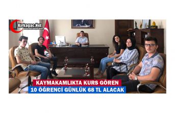 KURS GÖREN 10 ÖĞRENCİ GÜNLÜK 68 TL ALACAK