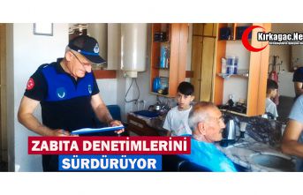 ZABITA DENETİMLERİNİ SÜRDÜRÜYOR