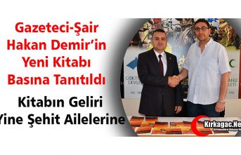 HAKAN DEMİR KİTABININ GELİRİNİ YİNE ŞEHİT...