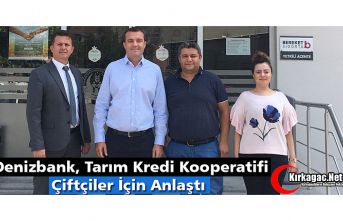 DENİZBANK ve TARIM KREDİ KOOPERATİFİ ÇİFTÇİLER İÇİN ANLAŞTI