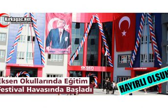 EKSEN OKULLARINDA EĞİTİM FESTİVAL HAVASINDA BAŞLADI