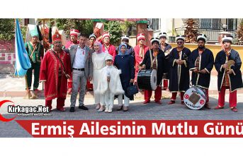 ERMİŞ AİLESİNİN EN MUTLU GÜNÜ