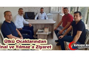 ÜLKÜ OCAKLARI'NDAN İNAL ve YILMAZ’A ZİYARET