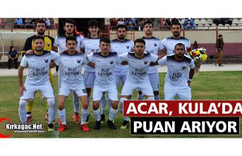 ACAR, KULA'DA PUAN ARIYOR