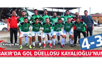 BAKIR’DA GOL DÜELLOSU KAYALIOĞLU’NUN 4-3