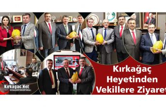 KIRKAĞAÇ HEYETİNDEN VEKİLLERE ZİYARET