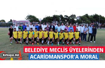 MECLİS ÜYELERİNDEN ACARİDMAN’A MORAL