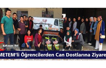 METEM'DEN CAN DOSTLARINA ZİYARET