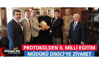 PROTOKOLDEN DİKİCİ'YE ZİYARET