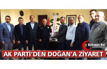 AK PARTİ'DEN DOĞAN'A HAYIRLI OLSUN ZİYARETİ