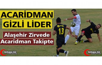 ALAŞEHİR ZİRVEDE ACARİDMAN TAKİPTE