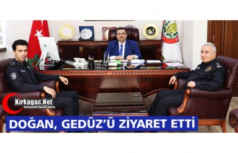 DOĞAN’DAN GEDÜZ’E ZİYARET