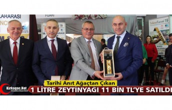 KIRKAĞAÇ’IN 1 LİTRE ZEYTİNYAĞI 11 BİN TL’YE...