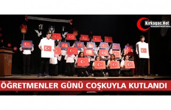 ÖĞRETMENLER GÜNÜ KIRKAĞAÇ’TA COŞKUYLA KUTLANDI