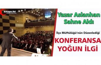 YAZAR ASLANHAN KIRKAĞAÇ’TA İLGİ GÖRDÜ