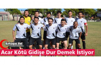 ACAR, KÖTÜ GİDİŞE DUR DEMEK İSTİYOR