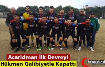 ACAR, İLK DEVREYİ HÜKMEN GALİBİYETLE KAPATTI